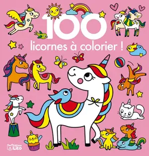 100 licornes à colorier ! - Corinne Lemerle