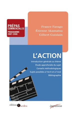 L'action : prépas commerciales, programme 2007-2008 - France Farago