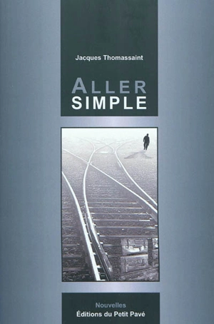 Aller simple - Jacques Thomassaint