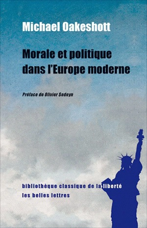 Morale et politique dans l'Europe moderne - Michael Oakeshott