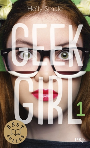Geek girl. Vol. 1 - Holly Smale