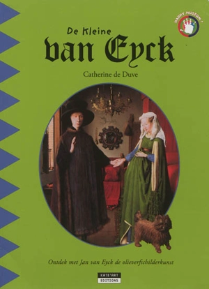De kleine Van Eyck - Catherine De Duve