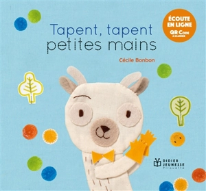 Tapent, tapent petites mains - Cécile Bonbon