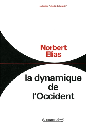 La Dynamique de l'Occident - Norbert Elias