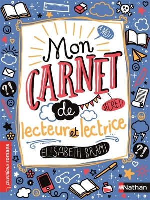 Mon carnet secret de lecteur et lectrice - Elisabeth Brami