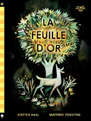 La feuille d'or - Kirsten Hall