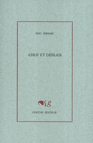 Abris et déblais - Eric Ferrari