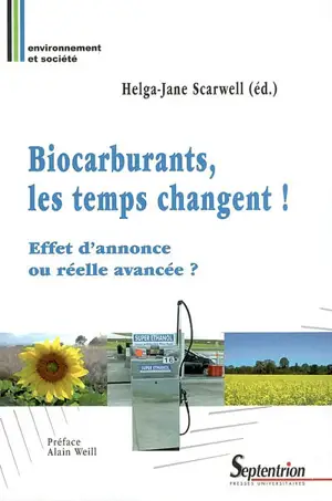 Biocarburants, les temps changent ! : effet d'annonce ou réelle avancée ?