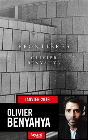 Frontières - Olivier Benyahya