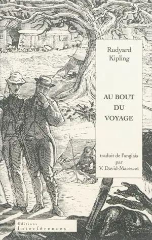 Au bout du voyage - Rudyard Kipling