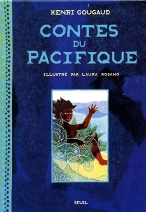 Contes du Pacifique - Henri Gougaud