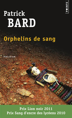 Orphelins de sang - Patrick Bard
