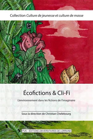 Ecofictions & Cli-Fi : l'environnement dans les fictions de l'imaginaire