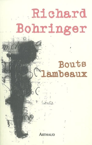 Bouts lambeaux - Richard Bohringer