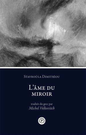 L'âme du miroir - Stavroula Dimitriou