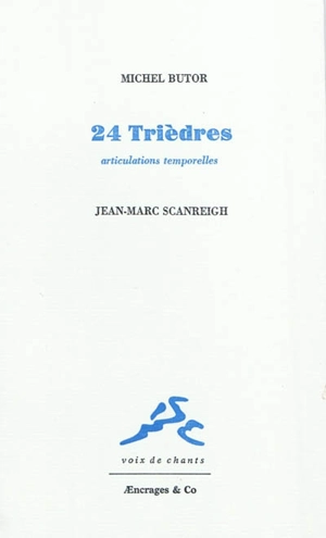 24 trièdres : articulations temporelles - Michel Butor