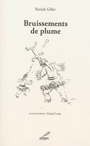 Bruissements de plume : haïkus - Patrick Gillet