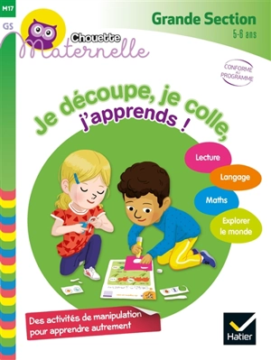 Je découpe, je colle, j'apprends ! : grande section, 5-6 ans : conforme au programme - Marie-Françoise Mornet