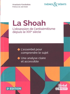 La Shoah : l'obsession de l'antisémitisme depuis le XIXe siècle - Anastasio Karababas