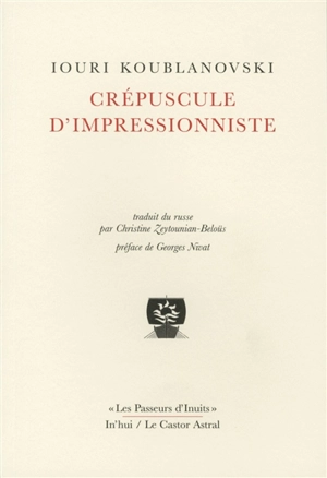 Crépuscule d'impressionniste - Urij Mihajlovic Kublanovskij