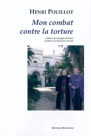 Mon combat contre la torture - Henri Pouillot