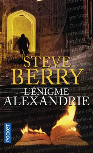 Une enquête de Cotton Malone. L'énigme Alexandrie - Steve Berry