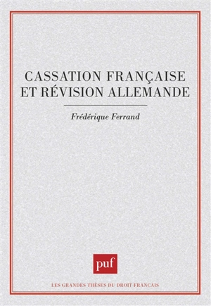 Cassation française et révision allemande - Frédérique Ferrand