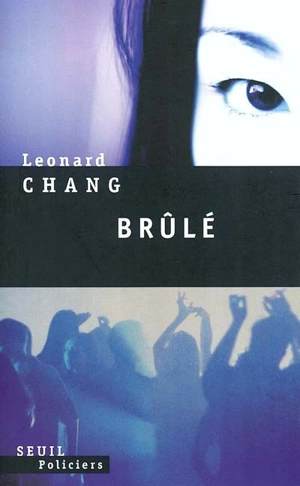 Brûlé - Leonard Chang