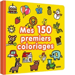 Mes 150 premiers coloriages - Tiago Americo