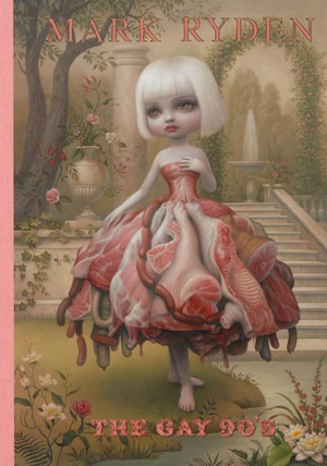 The gay 90's - Mark Ryden