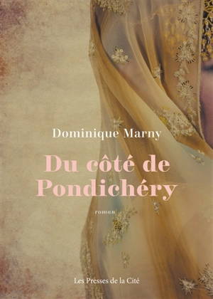 Du côté de Pondichéry - Dominique Marny