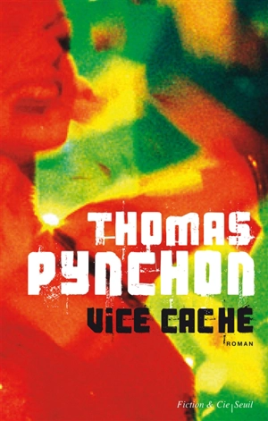 Vice caché - Thomas Pynchon