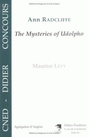 Ann Radcliffe, The mysteries of Udolpho - Maurice Lévy