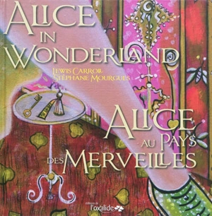 Alice's adventures in wonderland. Les aventures d'Alice au pays des merveilles - Lewis Carroll