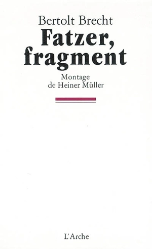 Fatzer, fragment - Bertolt Brecht