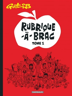 Rubrique-à-brac. Vol. 1 - Gotlib