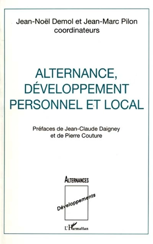 Alternance, développement personnel et local