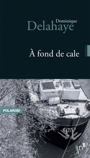 A fond de cale - Dominique Delahaye