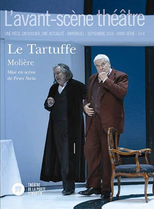 Avant-scène théâtre (L'), hors série. Le Tartuffe - Molière