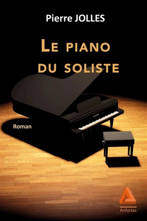 Le piano du soliste - Pierre Jollès