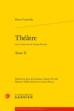 Théâtre. Vol. 2 - Pierre Corneille