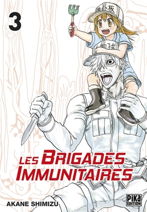 Les brigades immunitaires. Vol. 3 - Akane Shimizu