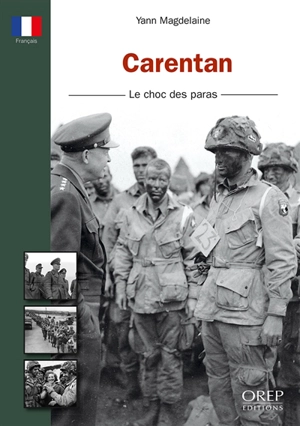 Carentan : le choc des paras - Yann Magdelaine