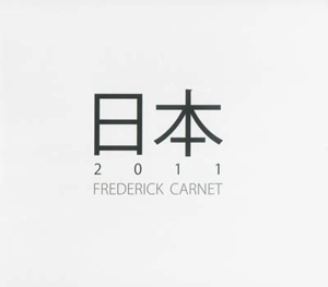 Nippon 2011 - Frédérick Carnet