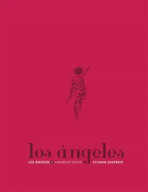 Los Angeles - Sylvain Despretz