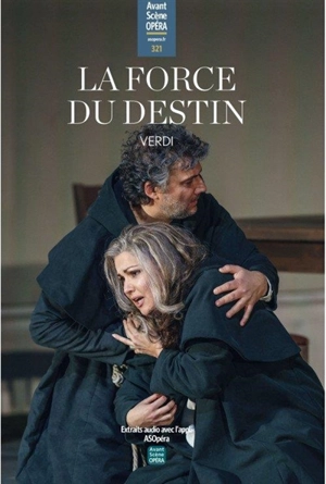 Avant-scène opéra (L'), n° 321. La force du destin - Giuseppe Verdi