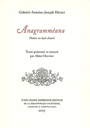 Anagramméana : poème en huit chants - Gabriel-Antoine Hecart