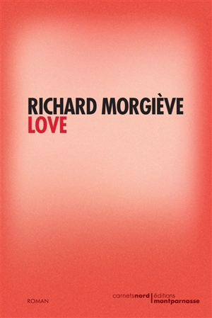 Love - Richard Morgiève