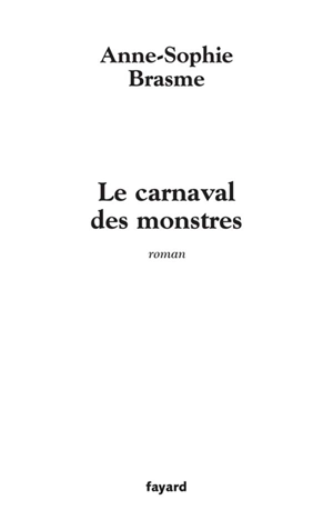 Le carnaval des monstres - Anne-Sophie Brasme