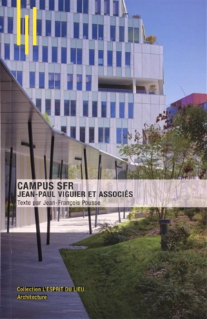 Campus SFR : Jean-Paul Viguier et associés - Jean-François Pousse